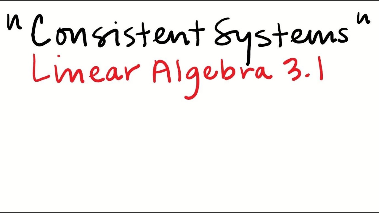 Consistent Systems