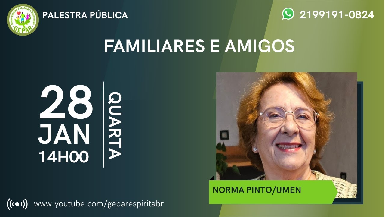 28/01/2026 -Tema: Familiares e amigos Palestrante: Norma Pinto/UMEN
