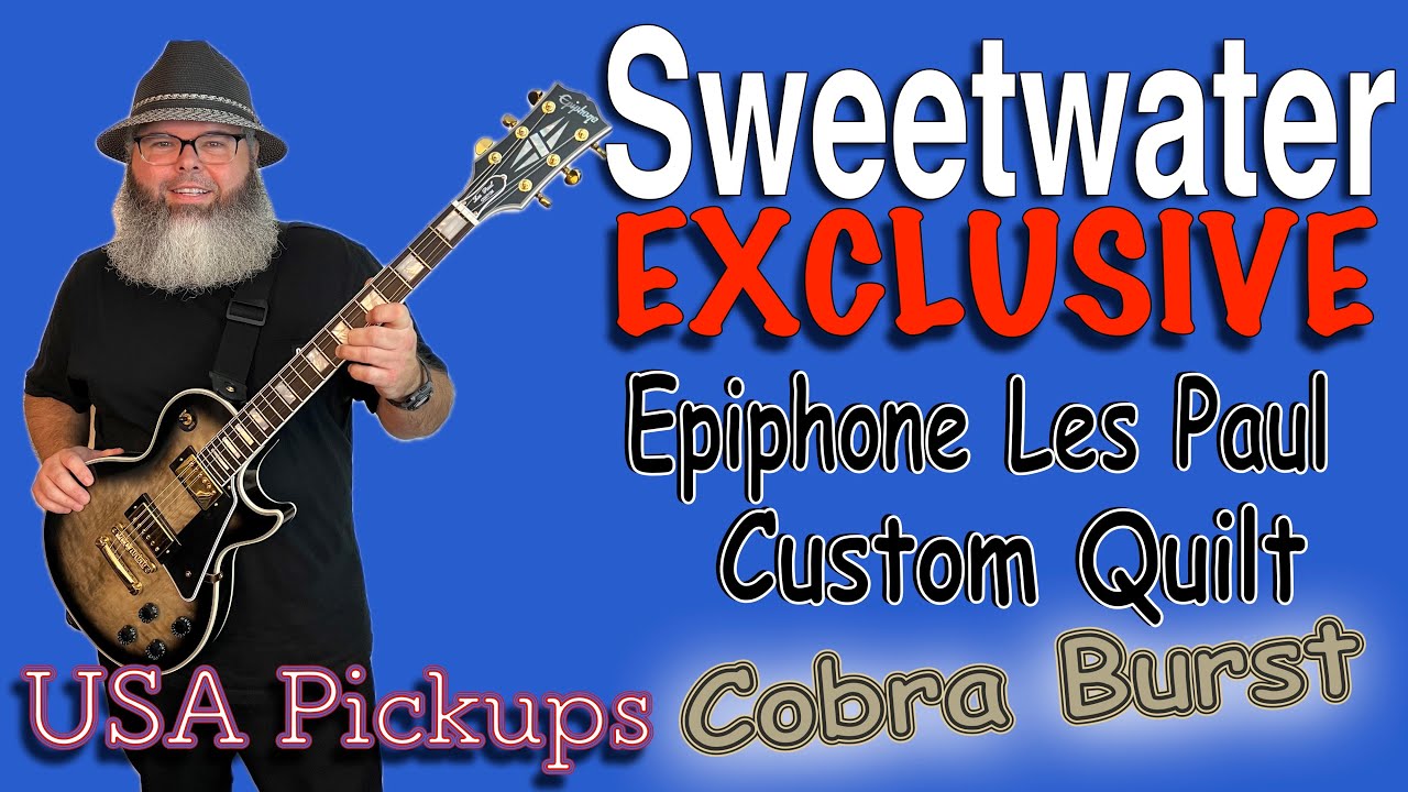 Sweetwater Exclusive Epiphone Les Paul Custom Quilt Cobra Burst Blues Jam and review