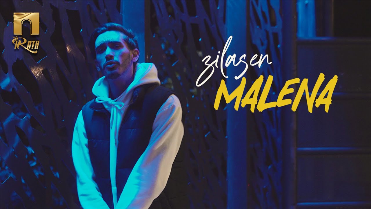 Zilasen - Malena (Clip Officiel)