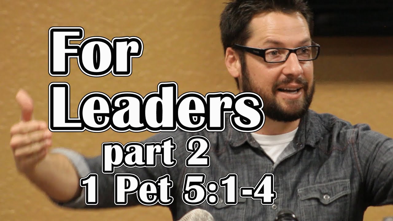 Evaluating Church Leaders (2 of 2): 1 Peter 5:1-4