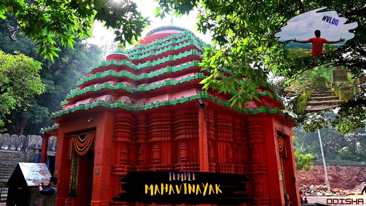 Mahavinayak Temple – Meri Choti Si Travel Kahani Odisha ke Hills Se 🏔️🙏📸