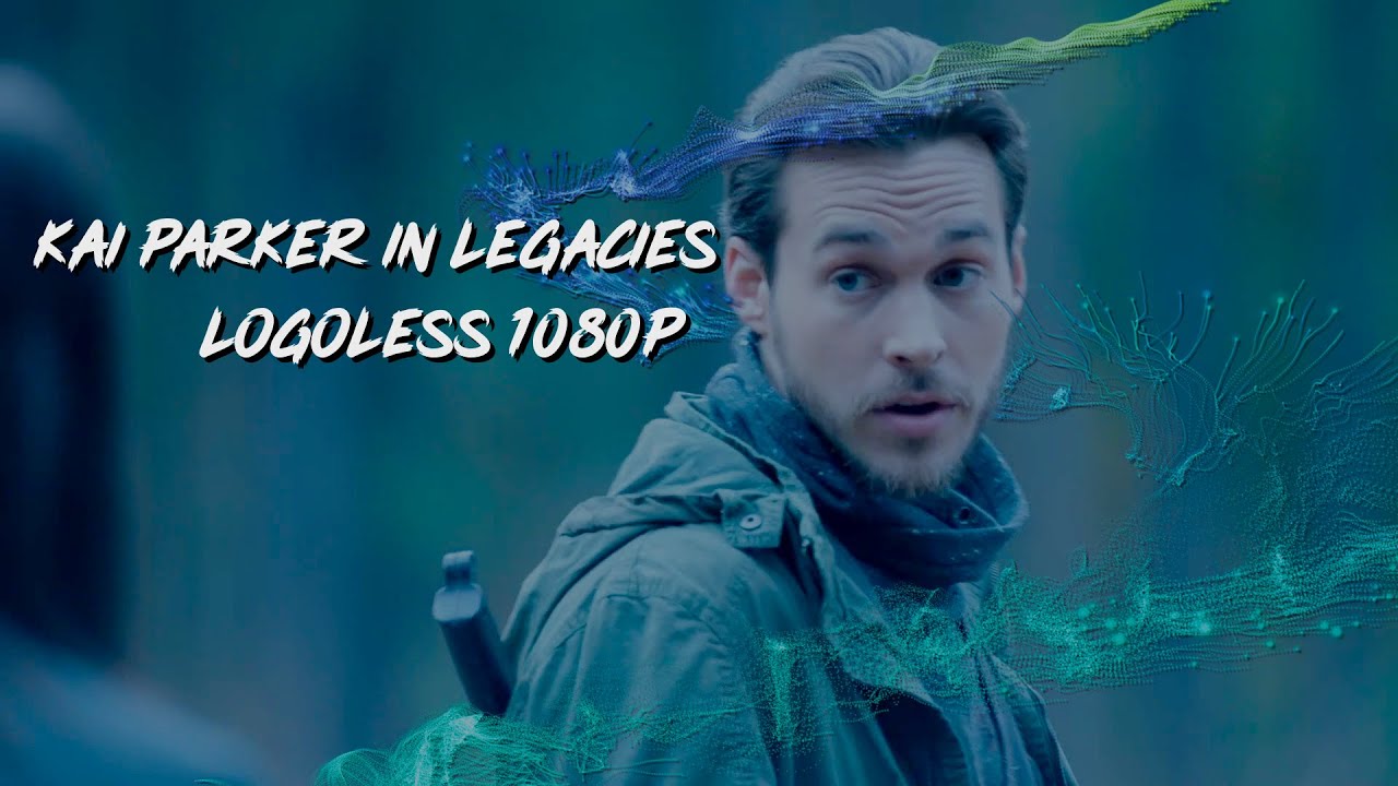 Hot/Badass Kai Parker in Legacies Scenes Logoless (1080p + No Background Music)
