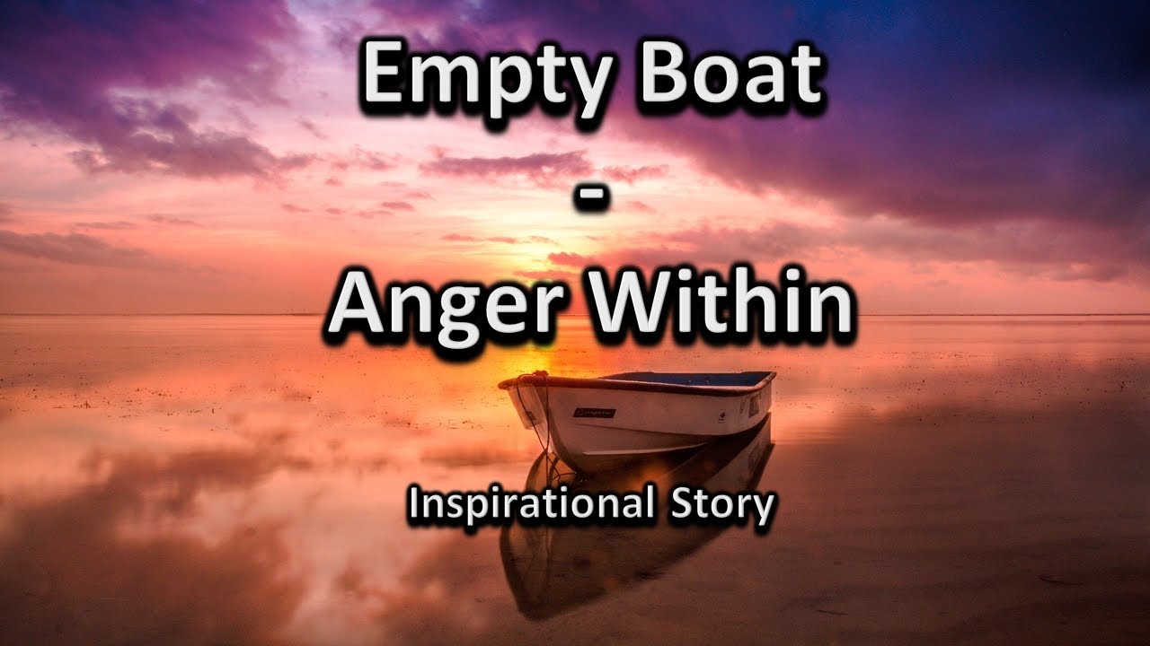 Empty Boat - Anger Within