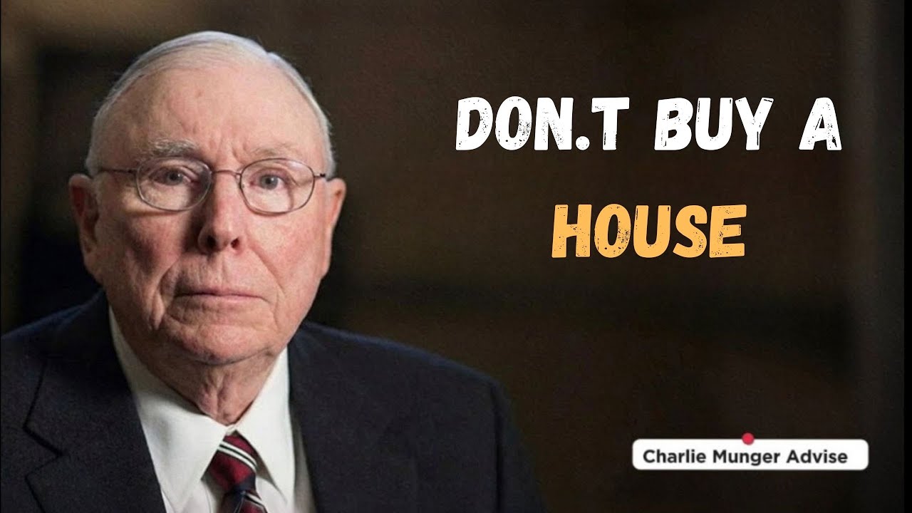 Charlie Munger: Don't Buy a House — Here's What I Did for 30 Years
