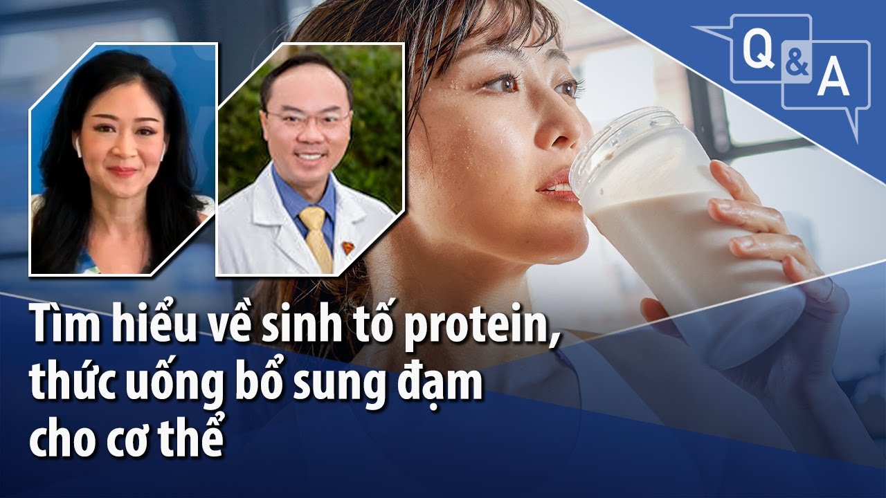 Tìm hiểu về sinh tố protein, thức uống bổ sung đạm cho cơ thể | VOA