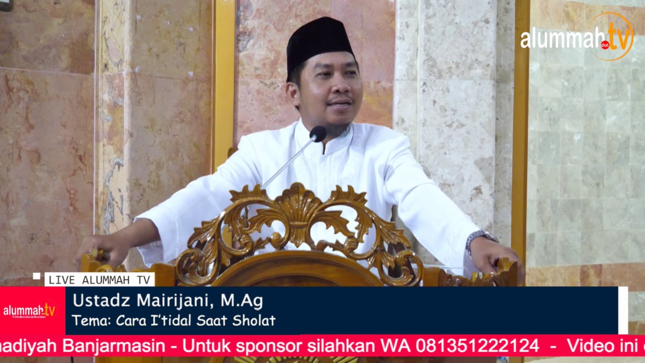Cara Sholat sesuai Tarjih Muhammadiyah -  Ustadz Mairijani, M.Ag -