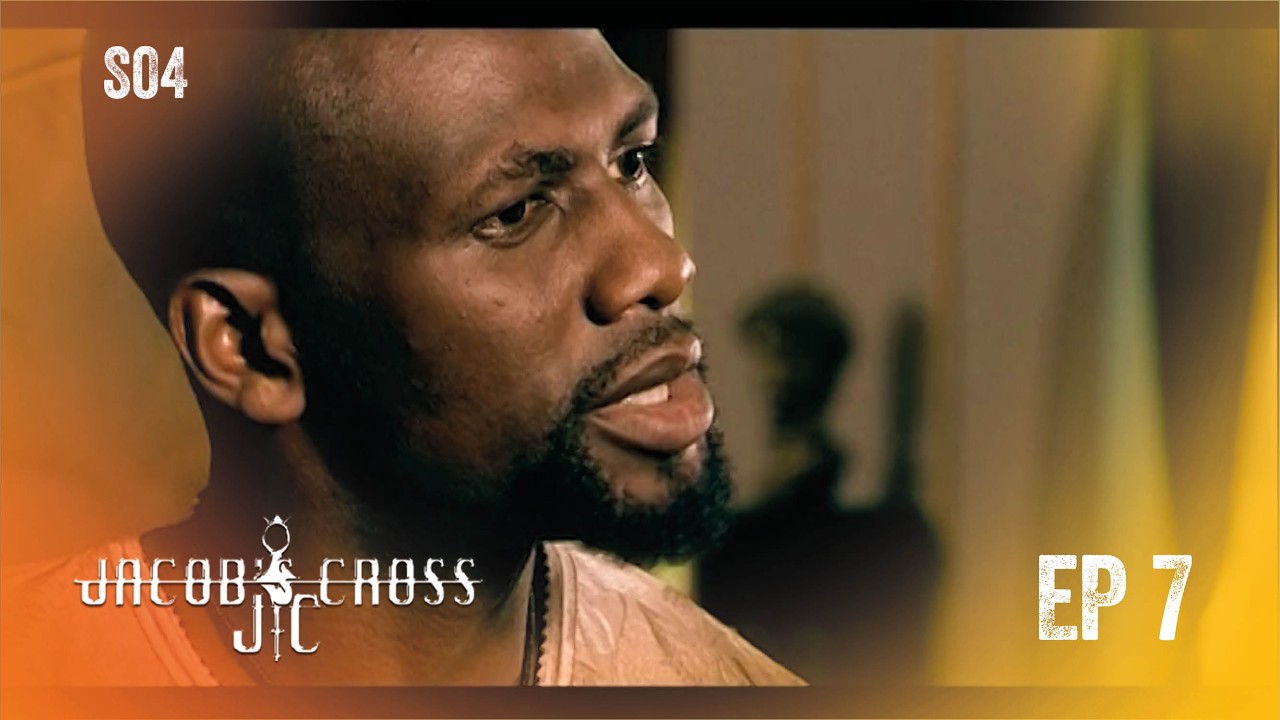 Jacob’s Cross - Épisode S04EP07 | Série Africaine | Héritage, Pouvoir & Famille