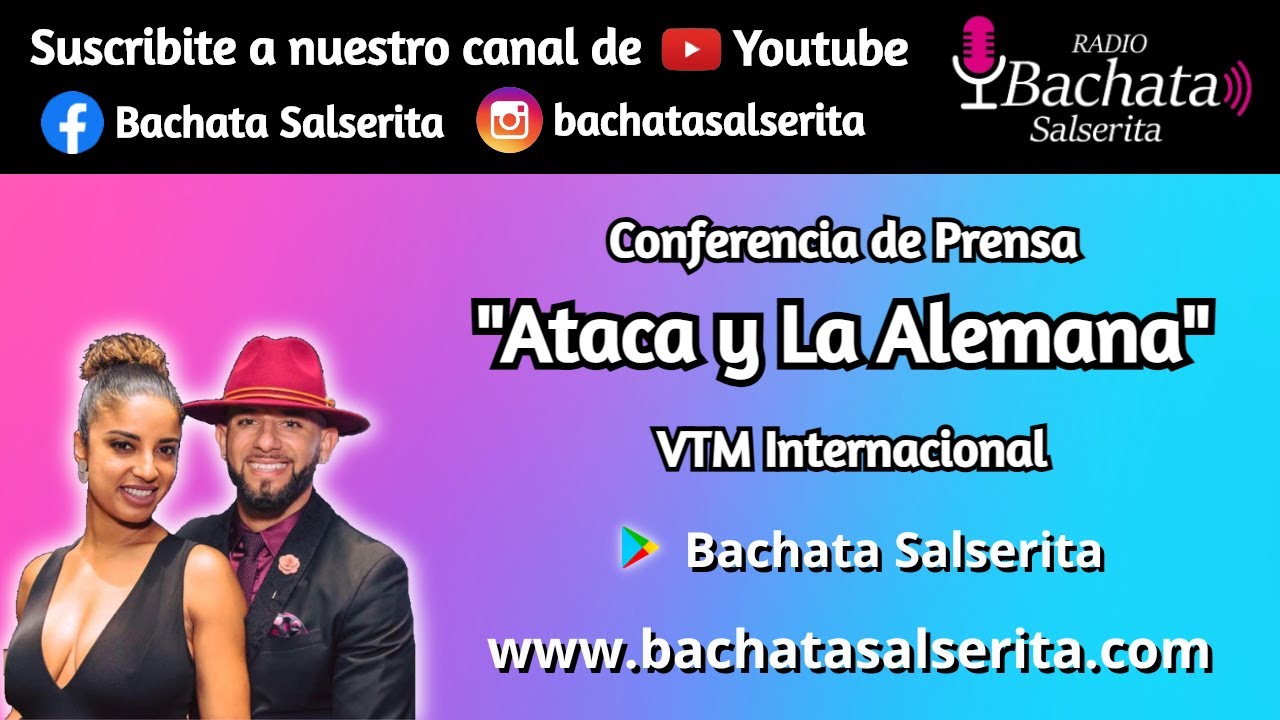 Conferencia de Prensa de Ataca y La Alemana