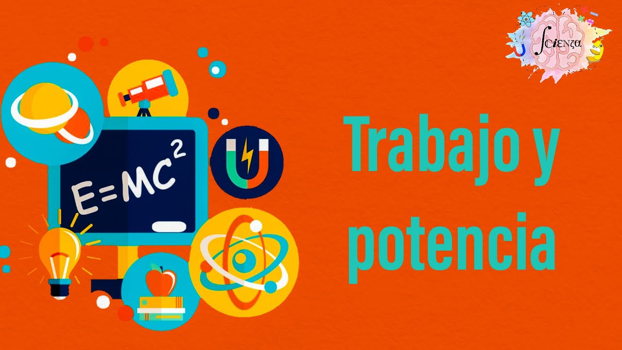 Trabajo y potencia