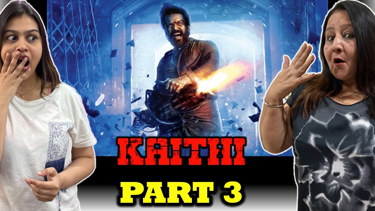 Kaithi  Scene Reaction PART 3 | Karthi
