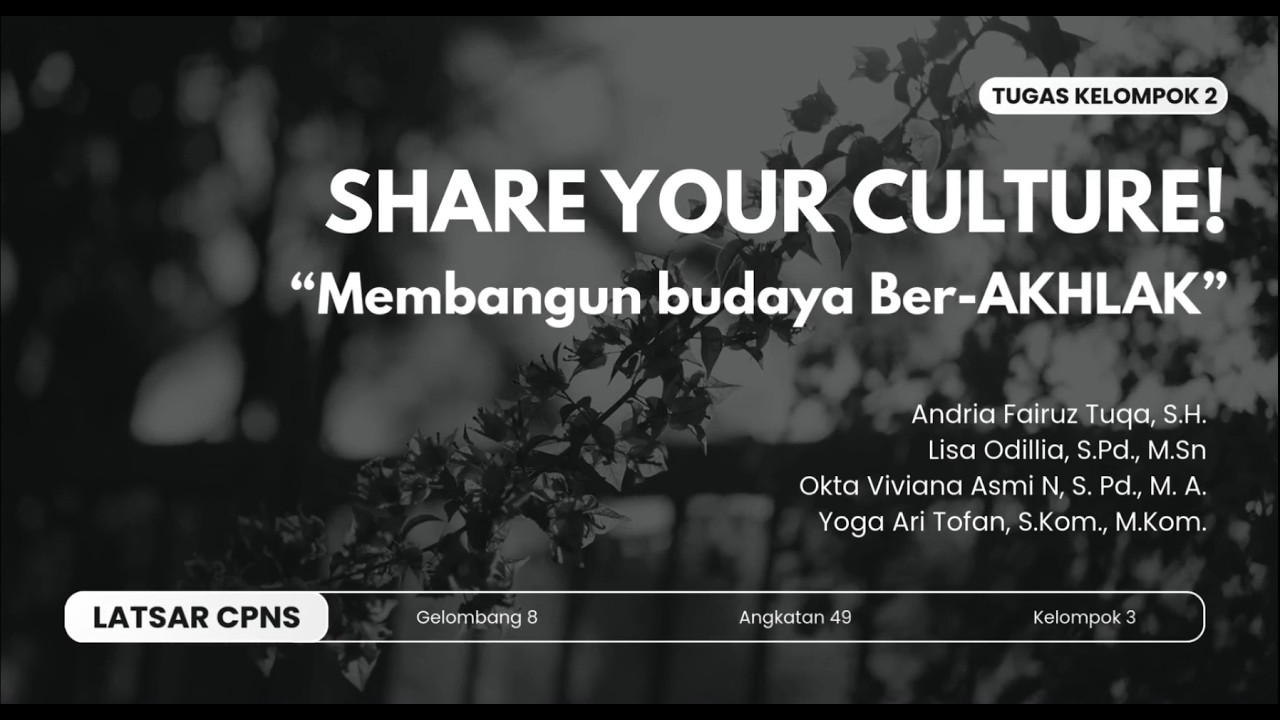Share Your Culture! Video Kolaboratif Visualisasi Upaya Membangun Budaya BerAKHLAK