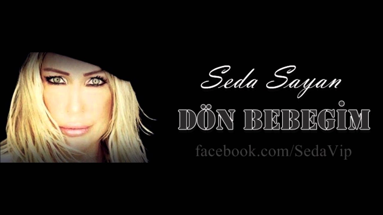 Seda Sayan - Bekleme Artık (Dön Bebeğim)