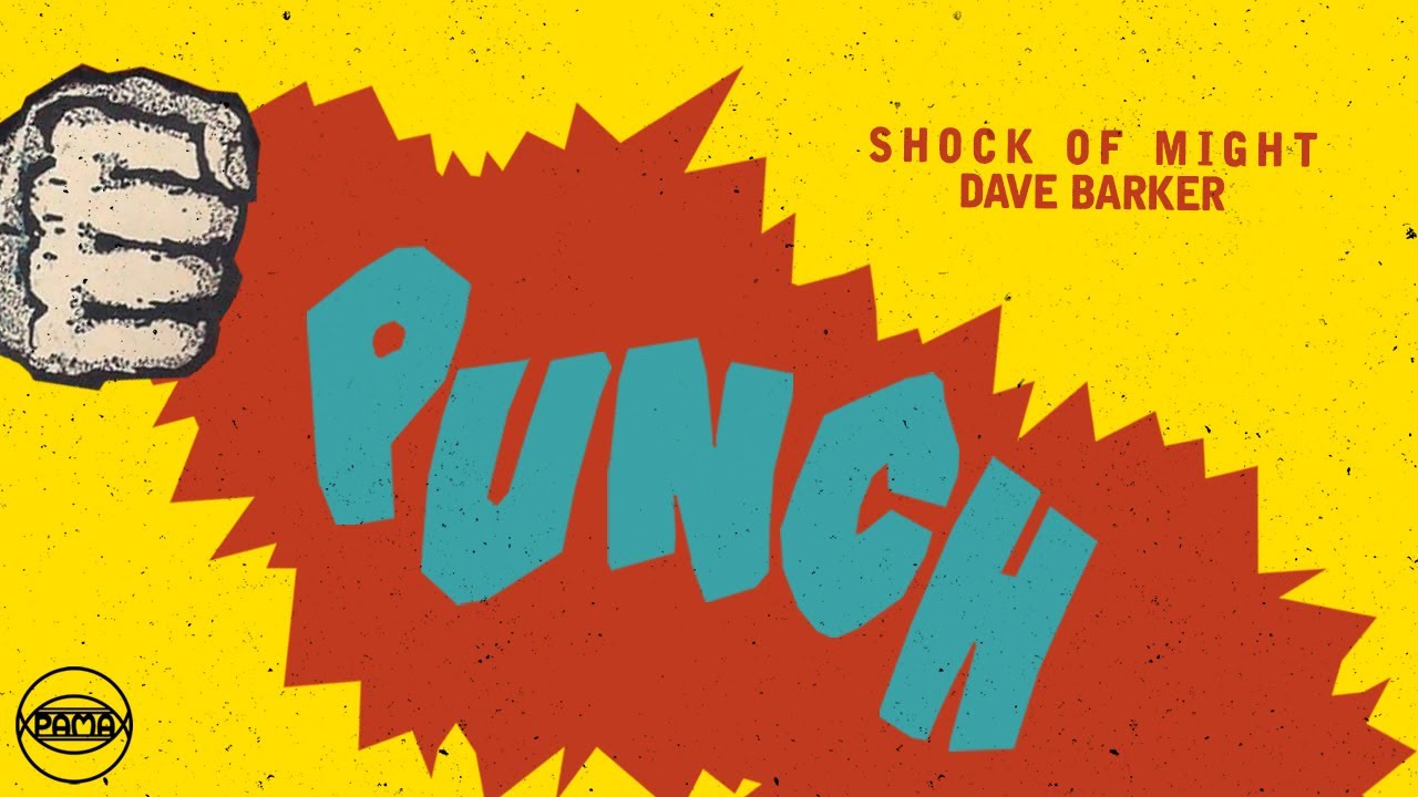 Dave Barker - Shocks of Mighty (Official Audio) | Pama Records