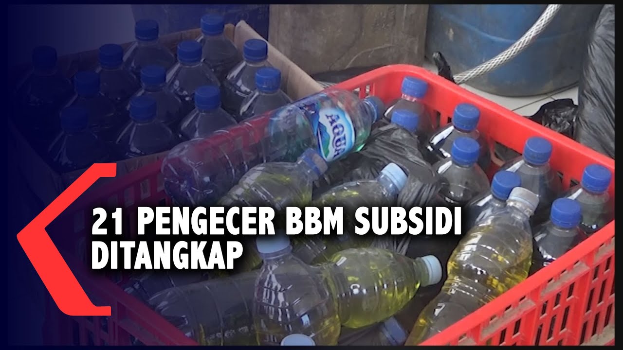 21 Pengecer BBM Subsidi Ditangkap