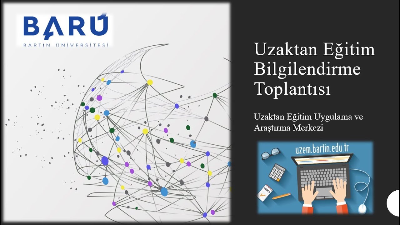 BARÜ 2022-2023 Bahar Dönemi Uzaktan Eğitim Bilgilendirme Toplantısı