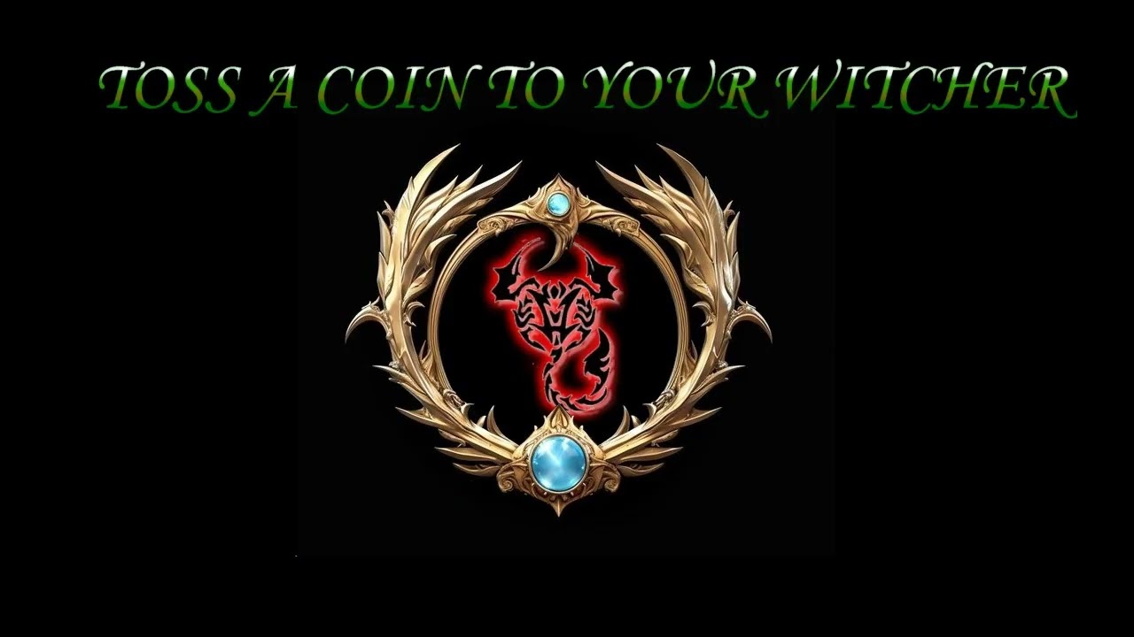 Toss a coin to your witcher (The Witcher) reprise