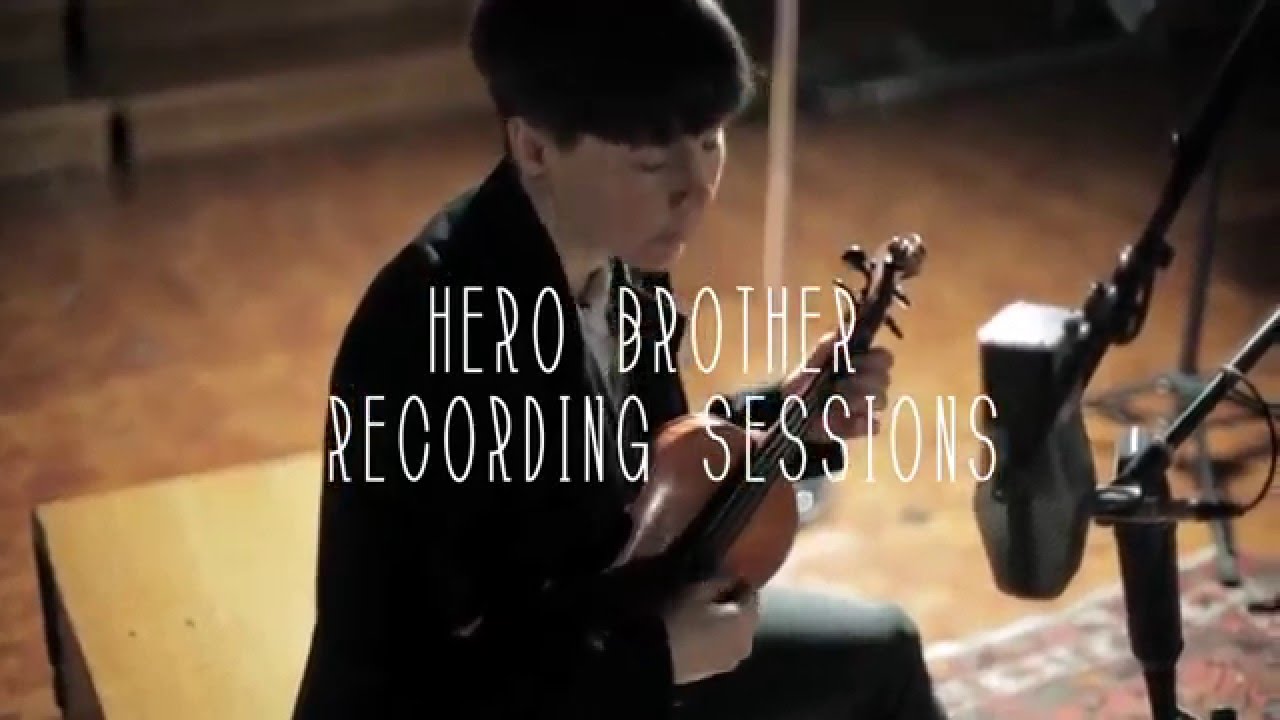Sarah Neufeld -  HERO BROTHER RECORDING SESSIONS