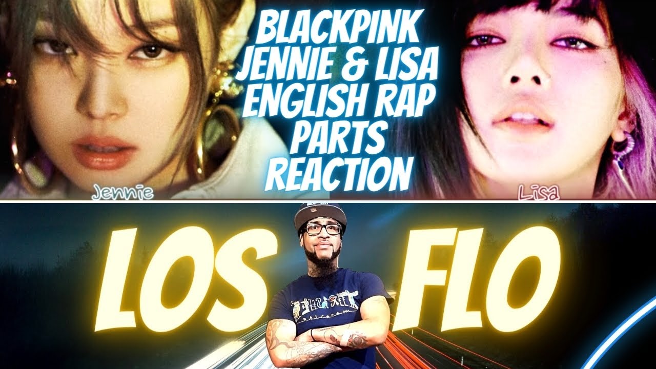 BLACKPINK Jennie & Lisa - English Rap Parts (2020 UPDATE) [Color Coded Lyrics/Eng] REACTION
