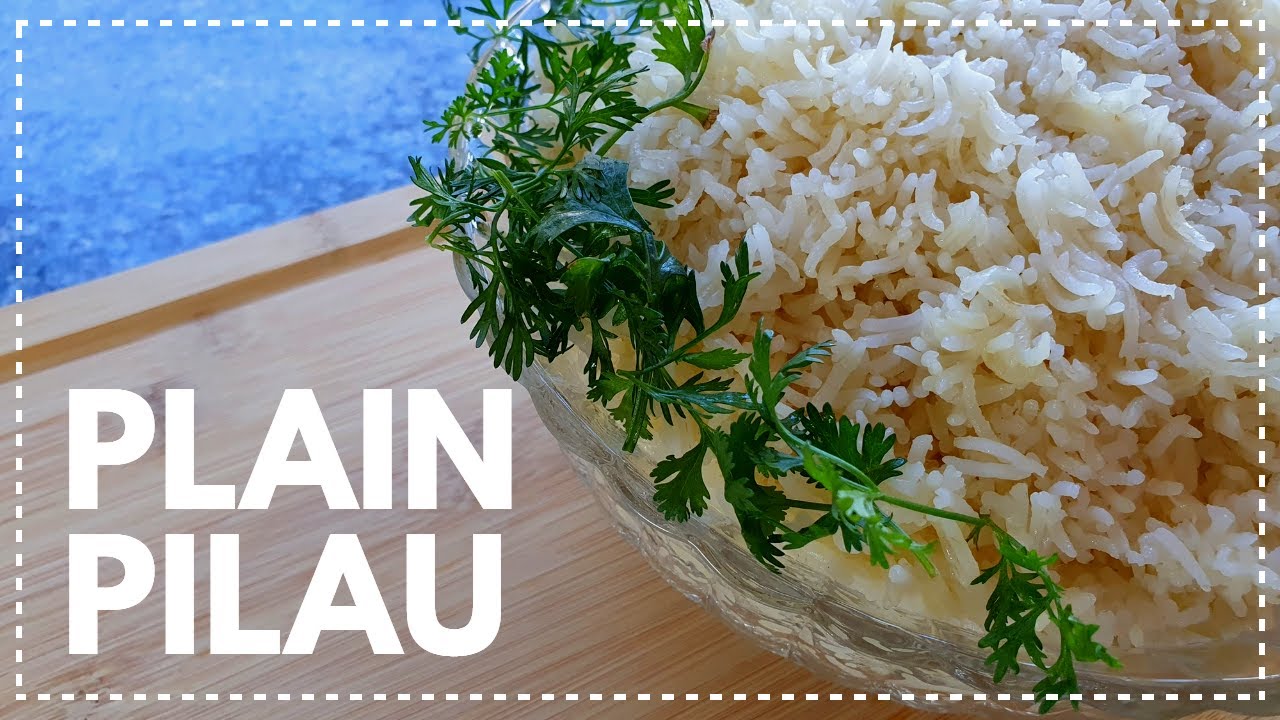 How To Make Perfect Pilau Rice | Cooking Plain Pilau Rice