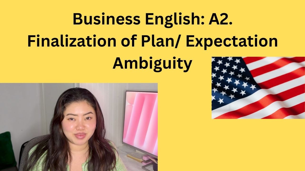 开课啦！A2. Finalization of Plan: Expectations Clarifying ambiguity