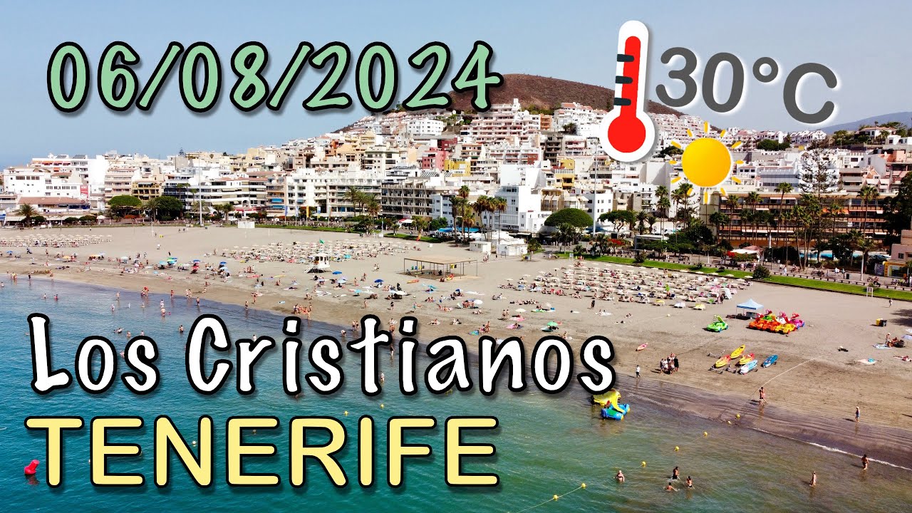 Tenerife - Los Cristianos 06/08/2024 28°C ☀️🚶‍♂️