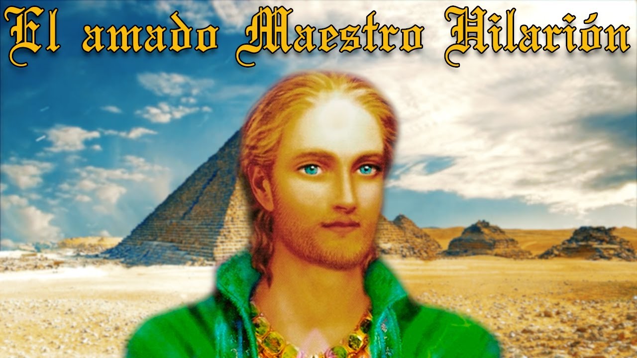EL AMADO MAESTRO HILARIÓN: SU HISTORIA