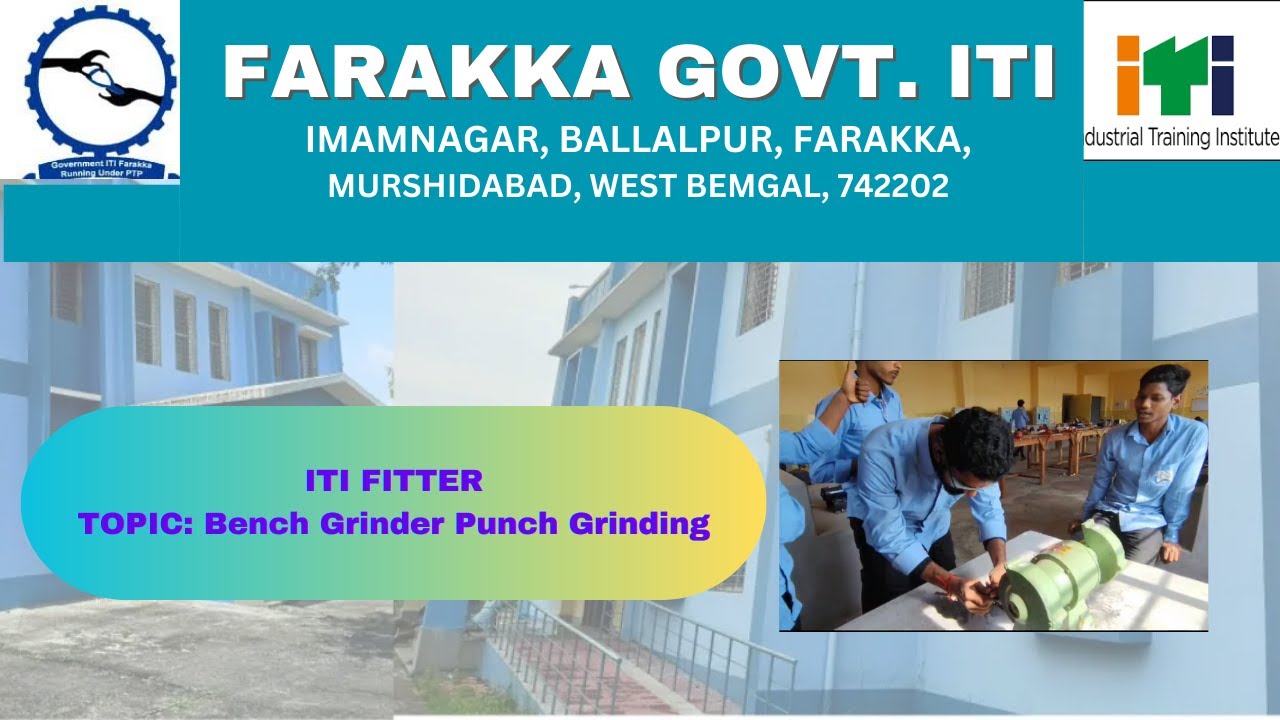 Bench Grinder Punch Grinding | Farakka Govt. ITI | Fitter