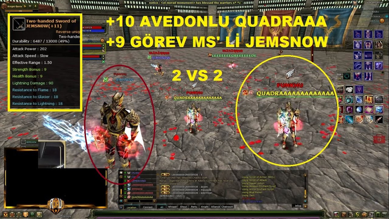 QUADRAAAAAAA 2 vs 2 JEMSNOW +10 Avedon' lu Quadra' ya Karşı +9 Görev Ms' li JemSnow - Knight Online