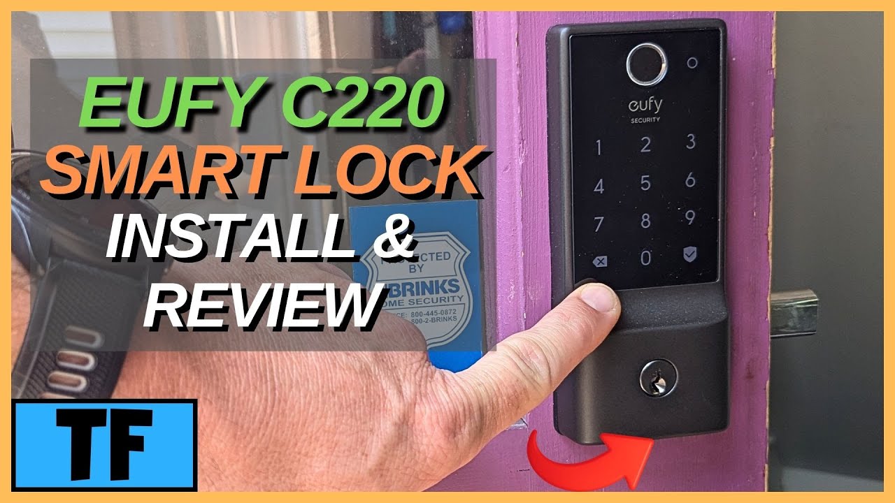 Eufy C220 Smart Lock Fingerprint Keypad Installation  and Review (Best Smart Lock for Your Home?)