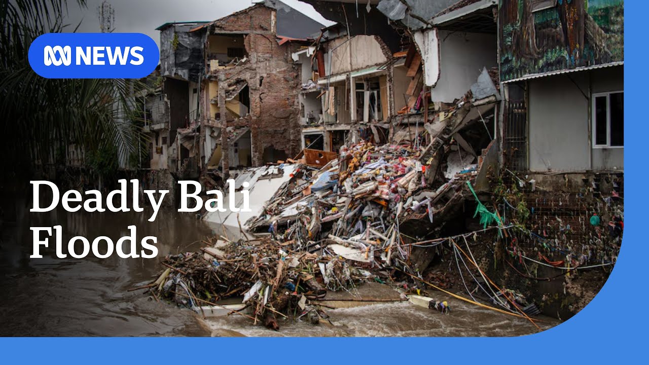 At least nine killed as Bali rocked by deadly flooding | ABC NEWS
