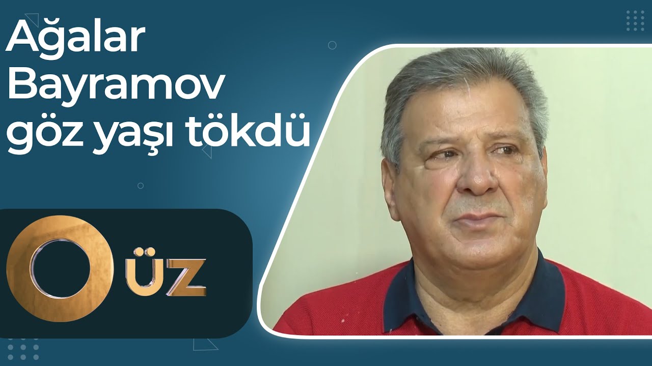 O Üz - Səyyad Əlizadənin ölümü məni yandırıb-yaxdı