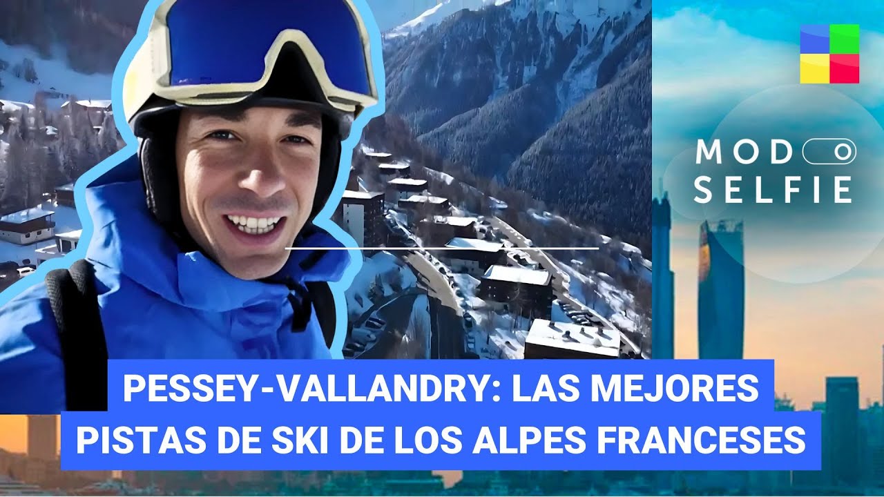 Las mejores pistas de ski de los Alpes franceses #ModoSelfie | Programa completo (20/07/25)