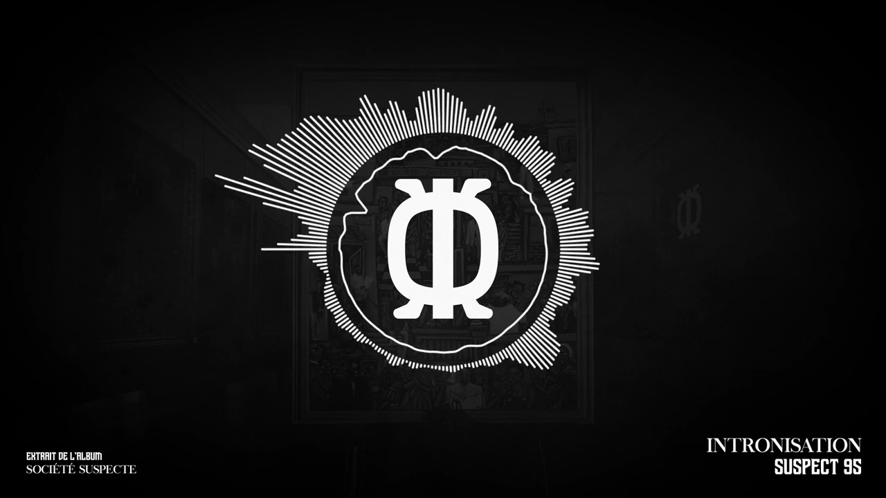 Suspect 95 - 01 INTRONISATION [Audio Officiel]