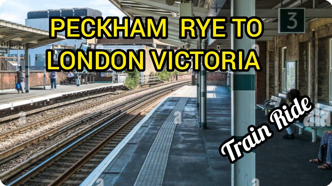Peckham Rye to London Victoria train ride