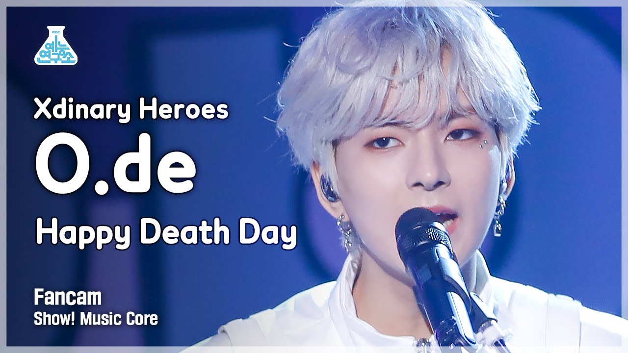 [예능연구소 4K] 엑스디너리 히어로즈 오드 직캠 'Happy Death Day' (Xdinary Heroes O.de FanCam) @Show!MusicCore 211211