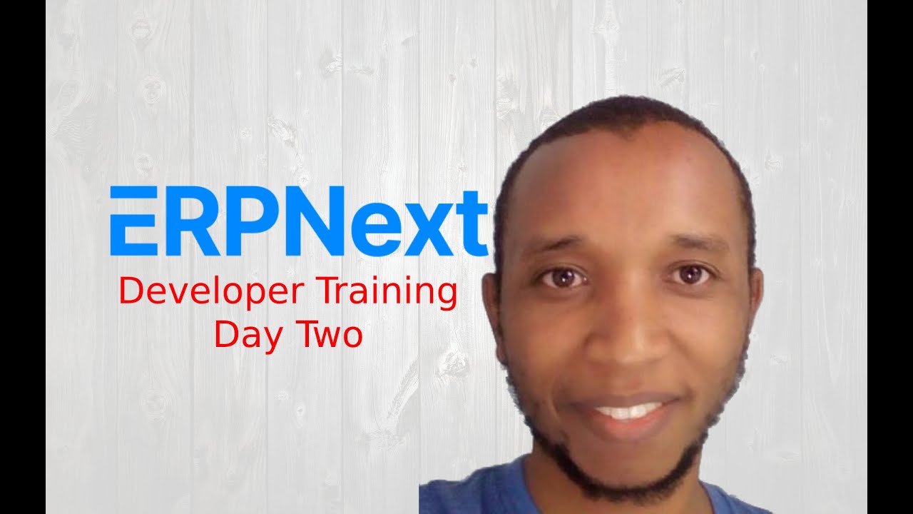ERPNext/Frappe Developer Training - Day Two
