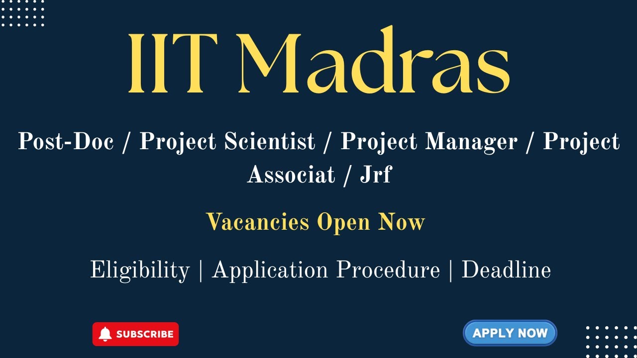 IIT Madras Recruitment 2026 | Post-Doc, Project Scientist, Manager, Research Sci. | HustleWithRishu