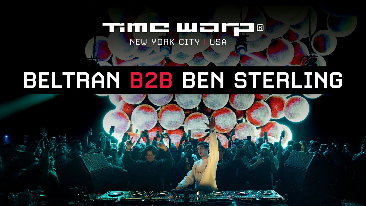 Beltran B2B Ben Sterling l Time Warp New York 2025