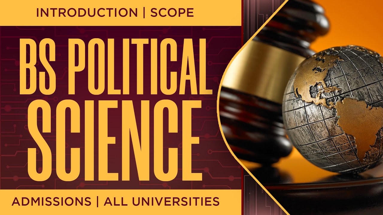 Scope of BS Political Science in Pakistan :: 73 Universities offering BS Political Science ::