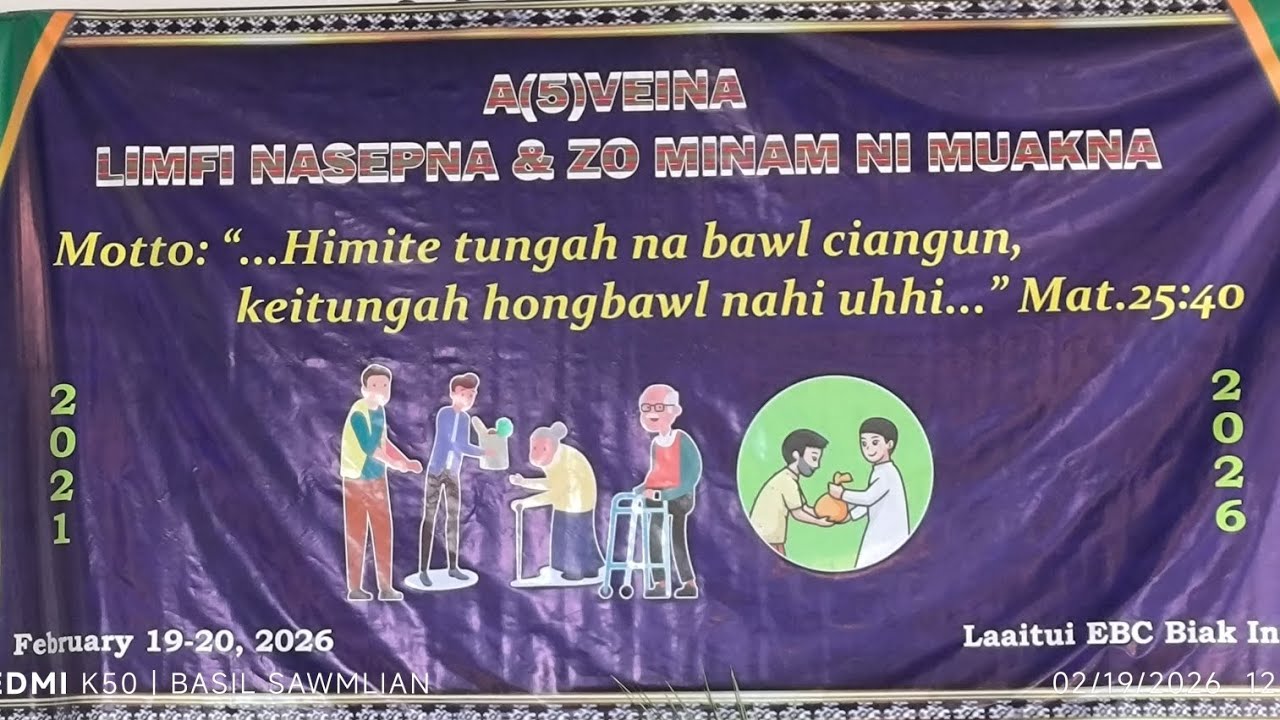 Laaitui Khua. A (5) Vei Na. LIMFI NASEPNA leh ZO MINAM NI MUAK NA. EBC BiakInn. 19 February 2026ni.