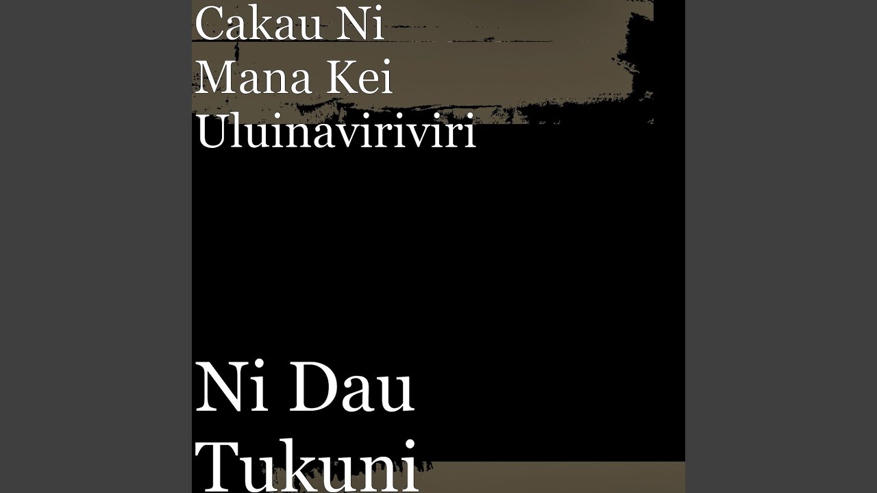 Ni Dau Tukuni