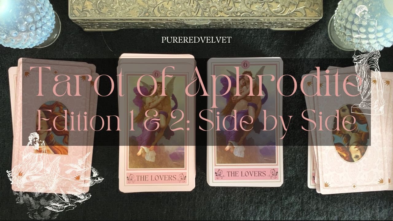 Tarot of Aphrodite Edition 1 & 2 | Side by Side Comparison