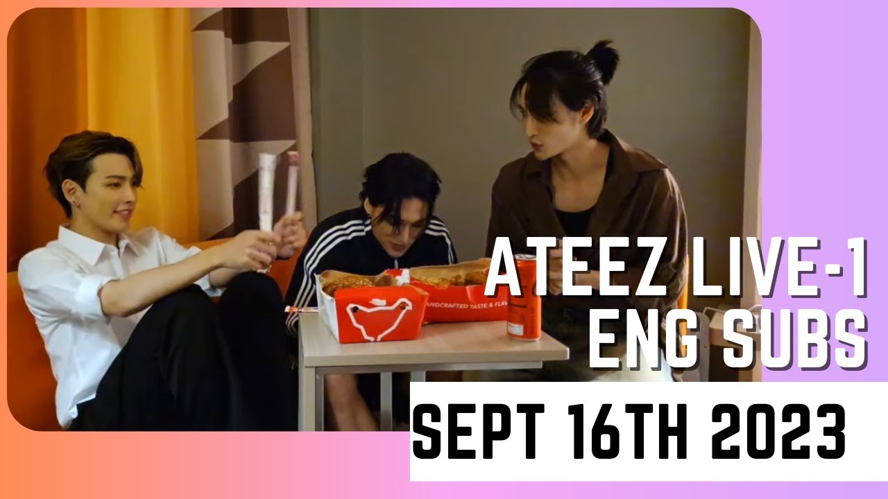 [ENG SUB] 230916 | ATEEZ Youtube Live | Last Night with BREAK THE WALL