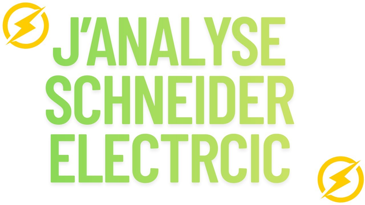 Action Schneider Electric : j'analyse l'action et je te montre exactement ce que je fais