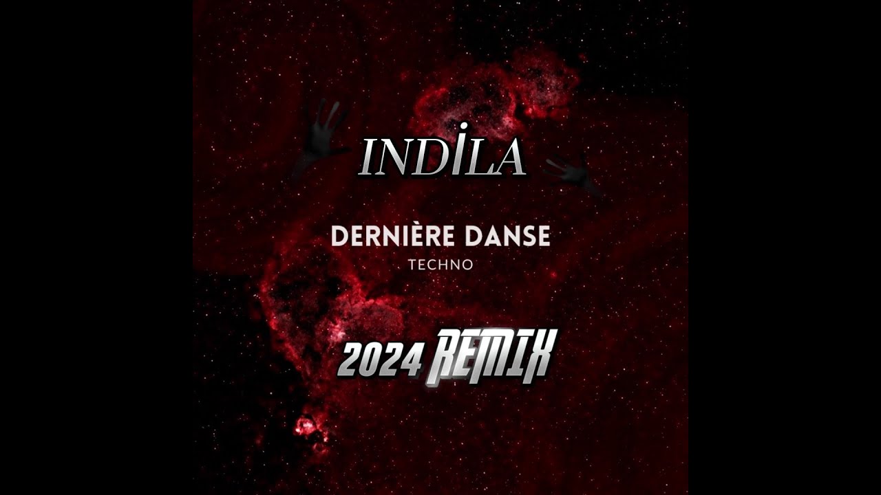 INDİLA / DERNİERE DANSE remıx by  DJ ÖZGÜR