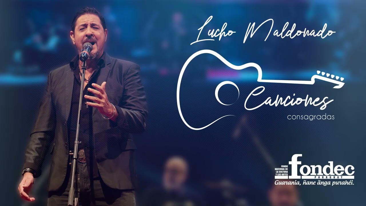 Lucho Maldonado - Canciones Consagradas