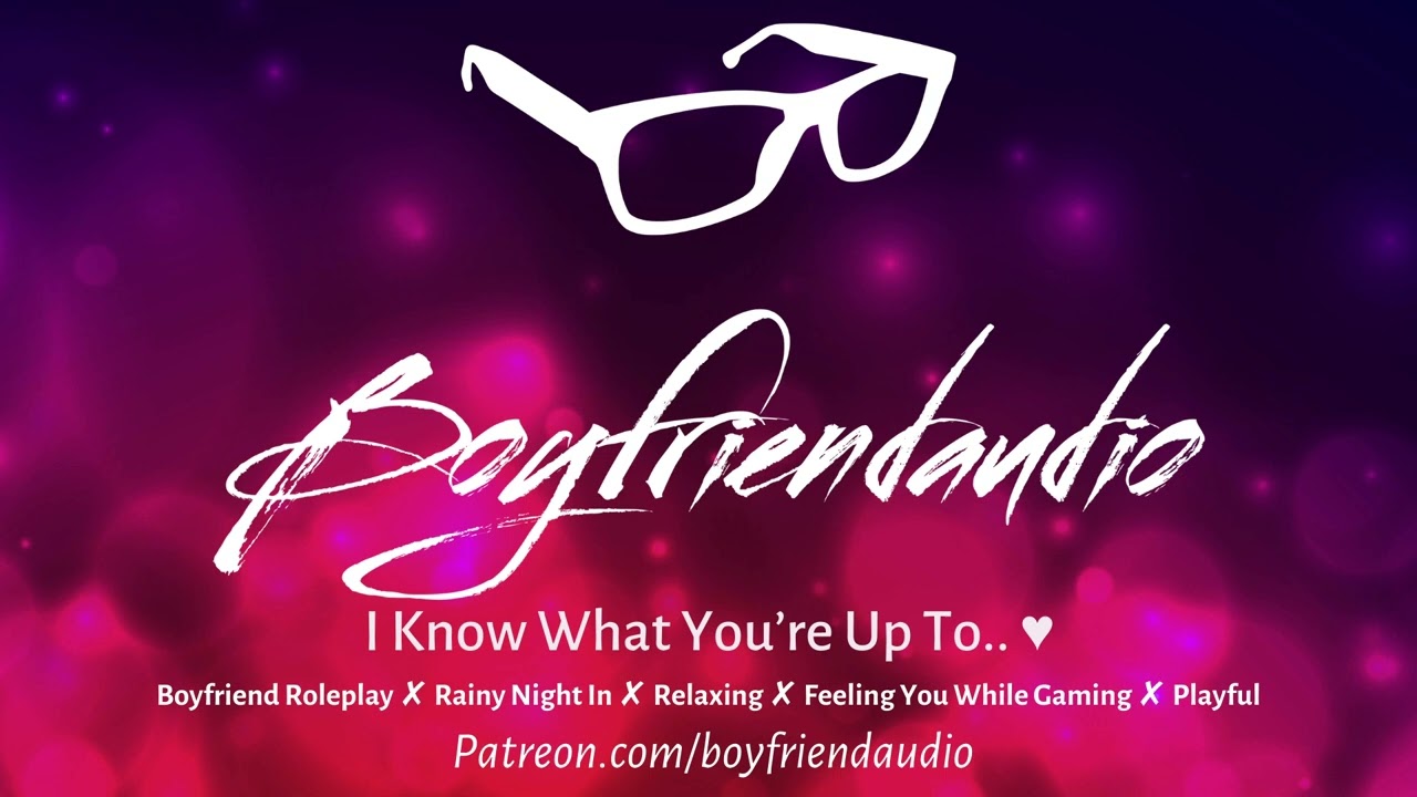 I Know What You're Up Too.. [Boyfriend Roleplay][Idly Playing with You][Gaming in Bed] ASMR