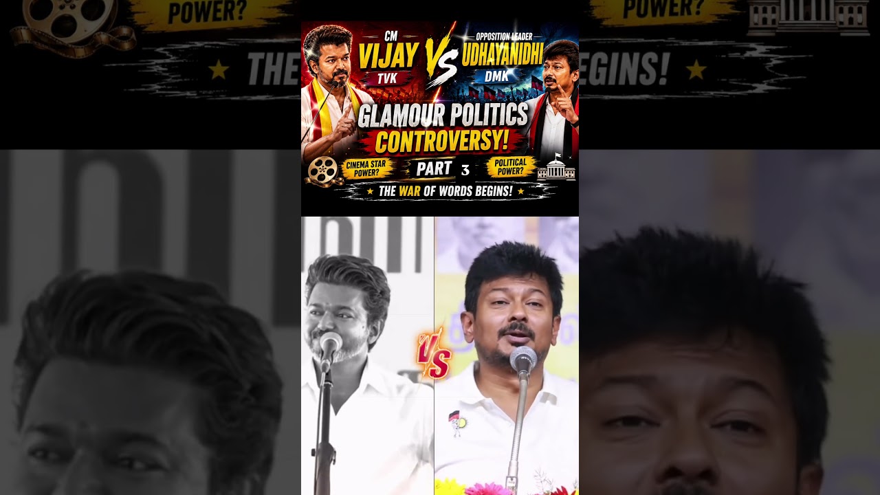 Part3 TVK vs DMK | Vijay vs Udhayanidhi | The Battle Over Glamour Politics Begins | Politics Debate