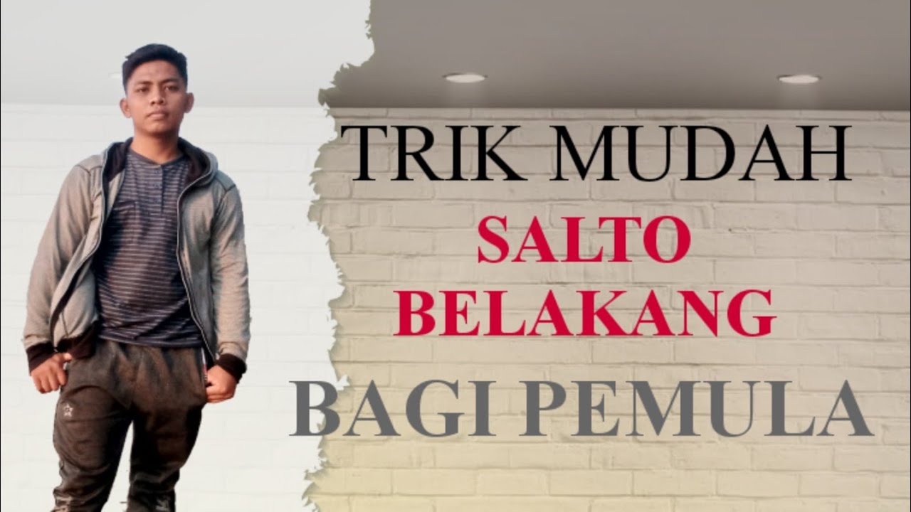 TRIK SIMPLE SALTO BLAKANG DAN TRIK MELATIH AGAR TANGAN KUAT